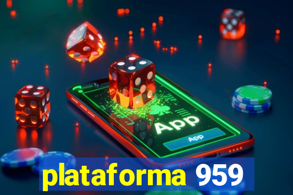 plataforma 959